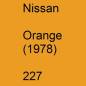 Preview: Nissan, Orange (1978), 227.